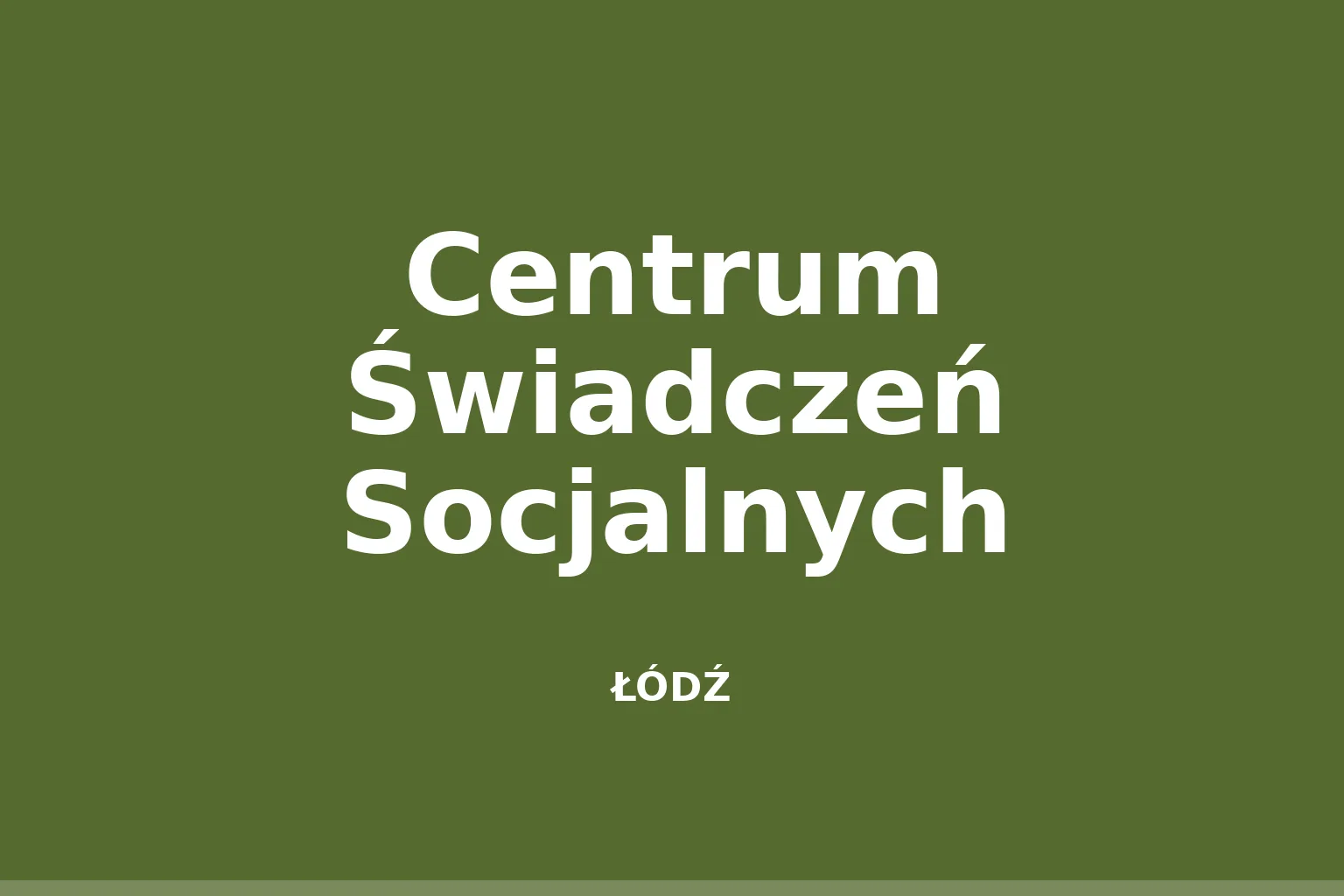 Centrum Świadczeń Socjalnych