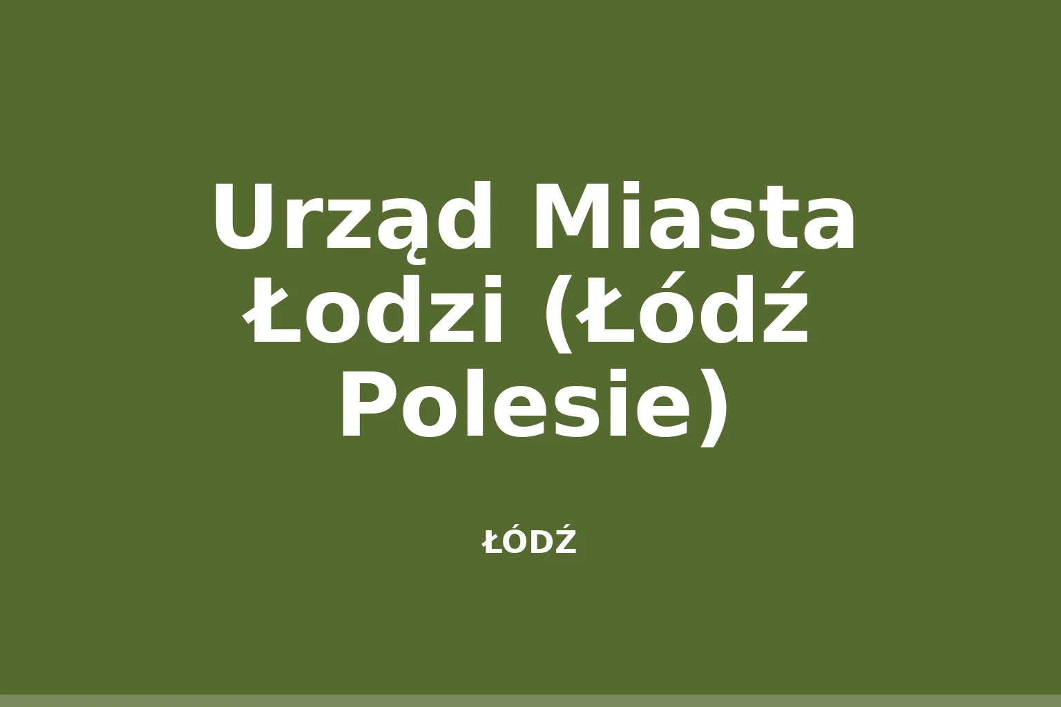 Urząd Miasta Łodzi (Łódź Polesie)