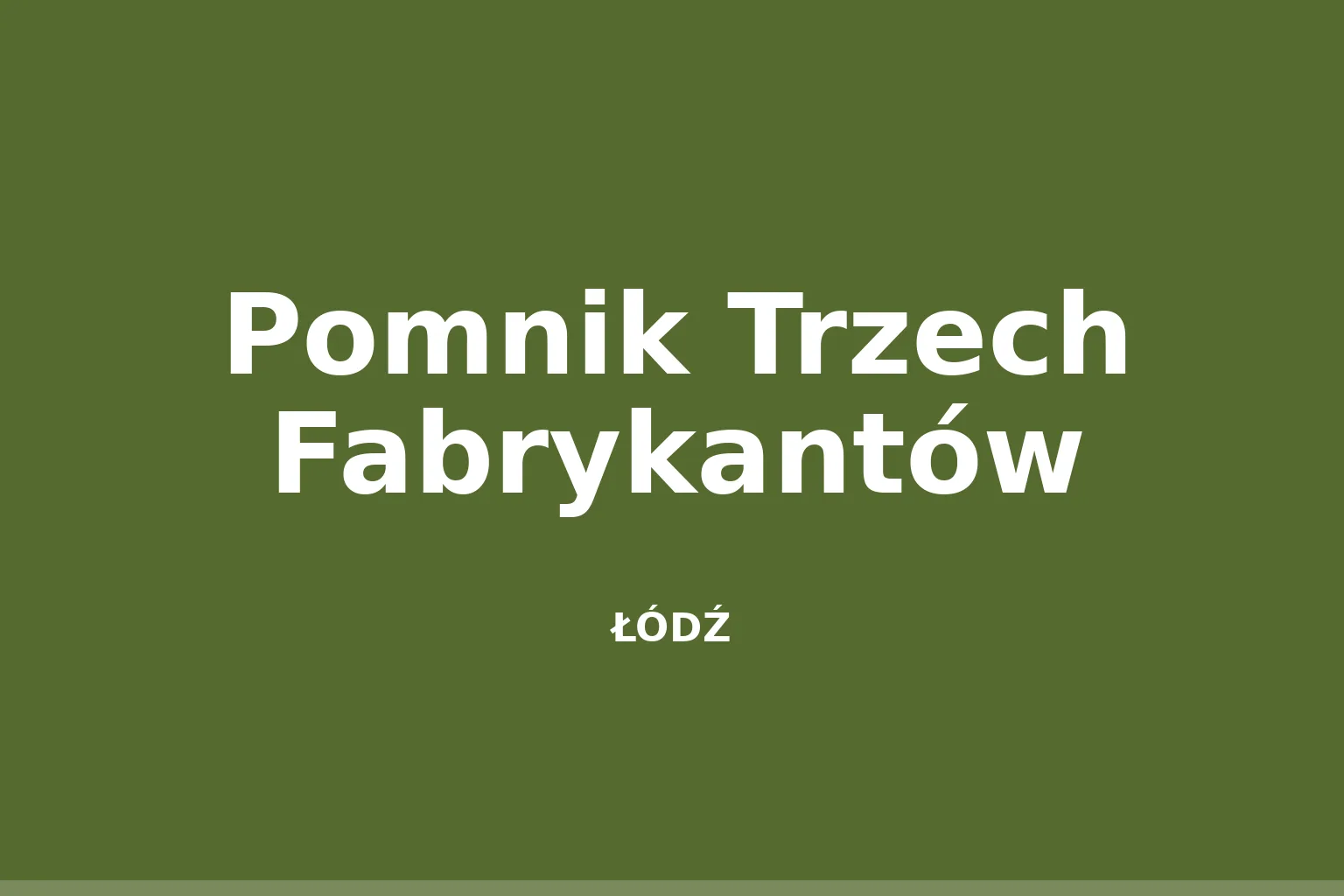 Pomnik Trzech Fabrykantów