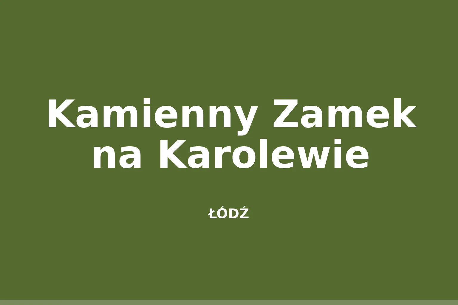 Kamienny Zamek na Karolewie